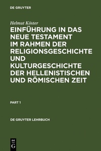 Abbildung von: Einführung in das Neue Testament im Rahmen der Religionsgeschichte und Kulturgeschichte der hellenistischen und römischen Zeit - De Gruyter