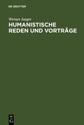 Cover: Humanistische Reden und Vortr&auml;ge - De Gruyter