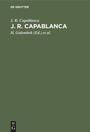 Cover: J. R. Capablanca - De Gruyter