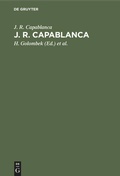 Cover: J. R. Capablanca - De Gruyter