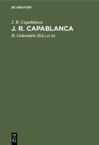 Abbildung von: J. R. Capablanca - De Gruyter