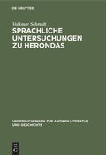 Cover: Sprachliche Untersuchungen zu Herondas - De Gruyter