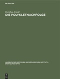 Cover: Die Polykletnachfolge - De Gruyter