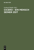 Cover: Cicero - Ein Mensch seiner Zeit - De Gruyter