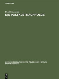 Bild: Die Polykletnachfolge - De Gruyter