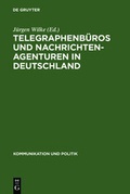 Bild: Telegraphenbüros und Nachrichtenagenturen in Deutschland - De Gruyter Saur