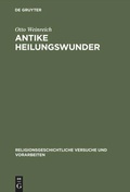 Cover: Antike Heilungswunder - De Gruyter