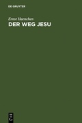 Cover: Der Weg Jesu - De Gruyter
