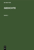 Cover: Gedichte. Band 2 - De Gruyter
