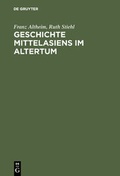 Cover: Geschichte Mittelasiens im Altertum - De Gruyter