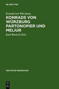 Cover: Konrads von W&uuml;rzburg Partonopier und Meliur - De Gruyter