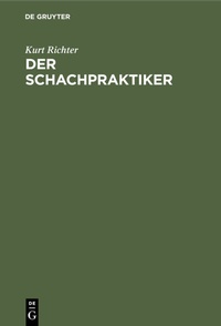 Abbildung von: Der Schachpraktiker - De Gruyter
