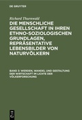 Cover: Werden, Wandel und Gestaltung der Wirtschaft im Lichte der V&ouml;lkerforschung - De Gruyter