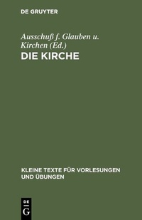 Abbildung von: Die Kirche - De Gruyter
