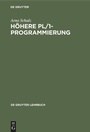 Cover: Höhere PL/1-Programmierung - De Gruyter