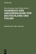Cover: Harry Bresslau; Hans-Walter Klewitz: Handbuch der Urkundenlehre f&uuml;r... / Register zur 2. und 3. Auflage - De Gruyter