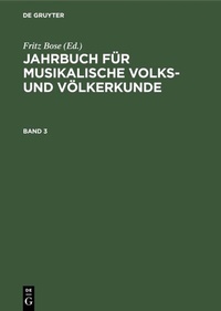 Abbildung von: Jahrbuch für musikalische Volks- und Völkerkunde. Band 3 - De Gruyter