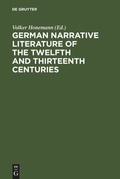 Cover: German narrative literature of the twelfth and thirteenth centuries - De Gruyter