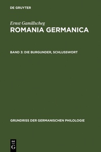 Abbildung von: Die Burgunder, Schlußwort - De Gruyter