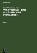 Cover: W&ouml;rterbuch der els&auml;ssischen Mundarten - De Gruyter