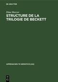 Cover: Structure de la trilogie de Beckett - De Gruyter Mouton