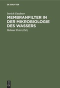 Cover: Membranfilter in der Mikrobiologie des Wassers - De Gruyter