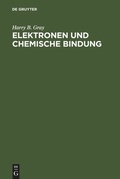 Cover: Elektronen und Chemische Bindung - De Gruyter
