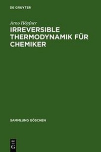 Abbildung von: Irreversible Thermodynamik für Chemiker - De Gruyter