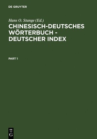 Abbildung von: Chinesisch-Deutsches Wörterbuch - Deutscher Index - De Gruyter