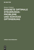 Cover: Diskrete optimale Steuerungsprobleme und konvexe Optimierung - De Gruyter