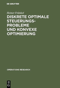 Abbildung von: Diskrete optimale Steuerungsprobleme und konvexe Optimierung - De Gruyter