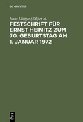 Cover: Festschrift f&uuml;r Ernst Heinitz zum 70. Geburtstag am 1. Januar 1972 - De Gruyter
