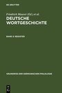 Cover: Deutsche Wortgeschichte / Register - De Gruyter