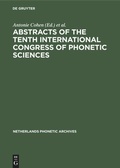 Cover: Abstracts of the Tenth International Congress of Phonetic Sciences - De Gruyter Mouton