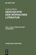 Cover: Die Literatur der Kaiserzeit - De Gruyter