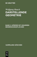Cover: K&ouml;rper mit krummen Begrenzungsfl&auml;chen - De Gruyter