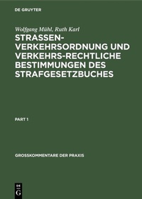 Abbildung von: Strassenverkehrsordnung und verkehrsrechtliche Bestimmungen des Strafgesetzbuches - De Gruyter
