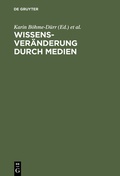 Cover: Wissensver&auml;nderung durch Medien - De Gruyter Saur