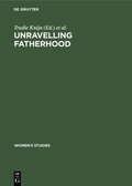 Cover: Unravelling fatherhood - De Gruyter Mouton