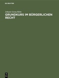 Cover: Grundkurs im B&uuml;rgerlichen Recht - De Gruyter