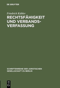 Abbildung von: Rechtsfähigkeit und Verbandsverfassung - De Gruyter