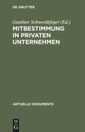 Cover: Mitbestimmung in privaten Unternehmen - De Gruyter