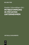 Cover: Mitbestimmung in privaten Unternehmen - De Gruyter