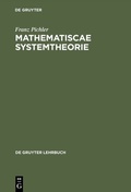 Cover: Matematische Systemtheorie - De Gruyter