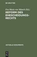 Cover: Reform des Ehescheidungsrechts - De Gruyter