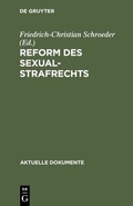 Cover: Reform des Sexualstrafrechts - De Gruyter