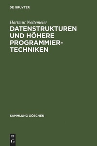 Enlarge image Cover: Datenstrukturen und höhere Programmiertechniken - De Gruyter