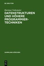 Cover: Datenstrukturen und h&ouml;here Programmiertechniken - De Gruyter