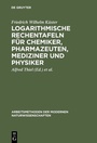 Cover: Logarithmische Rechentafeln für Chemiker, Pharmazeuten, Mediziner und Physiker - De Gruyter