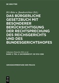 Cover: Das B&uuml;rgerliche Gesetzbuch mit besonderer Ber&uuml;cksichtigung der Rechtsprechung... / Sachenrecht. &sect;&sect; 1012-1296 - De Gruyter